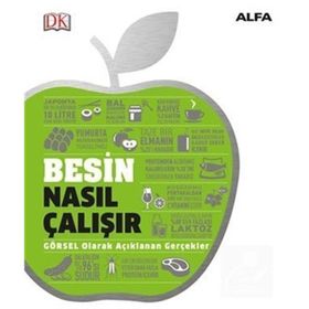 Besin Nasıl Çalışır? - Dorling Kindersley