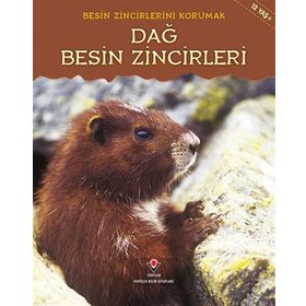 Besin Zincirlerini Korumak - Dağ Besin Zincirleri - Rachel Lynette