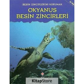 Besin Zincirlerini Korumak Okyanus Besin Zincirleri - Heidi Moore