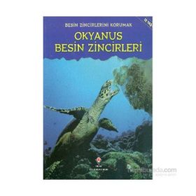 Besin Zincirlerini Korumak Okyanus Besin Zincirleri - Heidi Moore