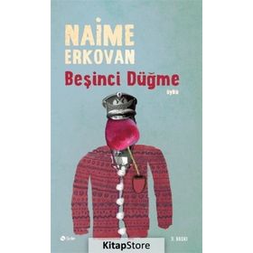 Beşinci Düğme - Naime Erkovan