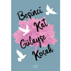 Beşinci Kat Gülayşe Koçak