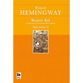 Beşinci Kol ve İspanya İç Savaşının Dört Öyküsü - Ernest Hemingway