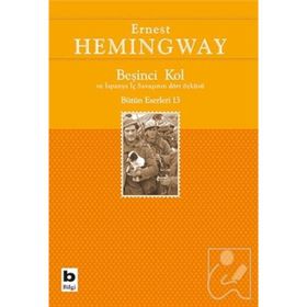 Beşinci Kol ve İspanya İç Savaşının Dört Öyküsü - Ernest Hemingway