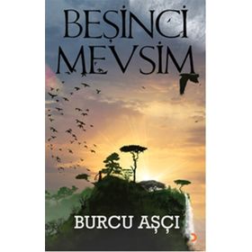Beşinci Mevsim - Burcu Aşçı