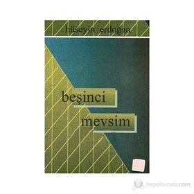 Beşinci Mevsim - Hüseyin Erdoğan