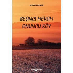 Beşinci Mevsim Onuncu Köy - Hakan Demir