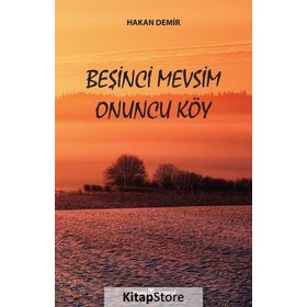 Beşinci Mevsim Onuncu Köy - Hakan Demir