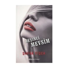 Beşinci Mevsim - Şafak Fişek