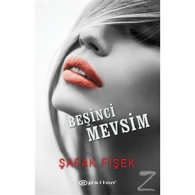 Beşinci Mevsim - Şafak Fişek