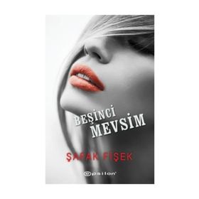 Beşinci Mevsim - Şafak Fişek