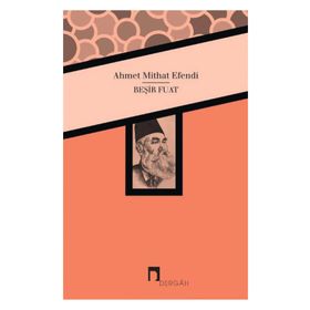 Beşir Fuat - ahmed mithad efendi
