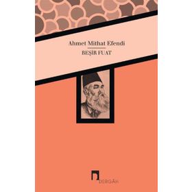 Beşir Fuat - ahmed mithad efendi