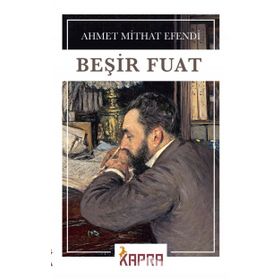 Beşir Fuat - Ahmet Mithat Efendi