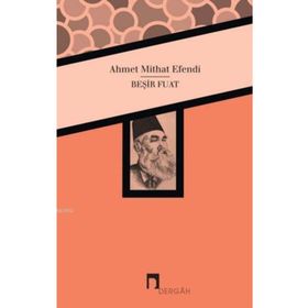 Beşir Fuat - Ahmet Mithat