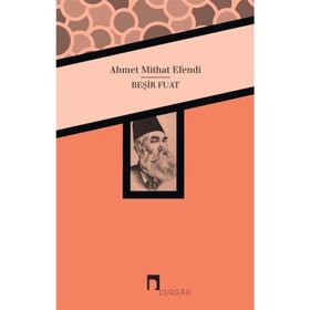 Beşir Fuat - Ahmet Mithat