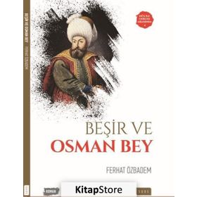 Beşir ve Osman Bey - Ferhat Özbadem