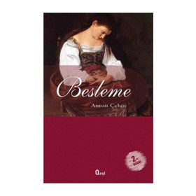 BESLEME - ANTON PAVLOVİÇ ÇEHOV