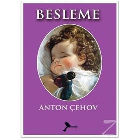 BESLEME - ANTON PAVLOVİÇ ÇEHOV