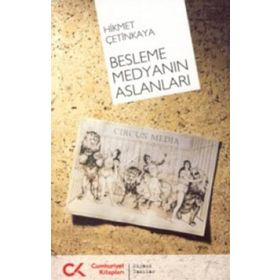 BESLEME MEDYANIN ASLANLARI - HIKMET ÇETİNKAYA
