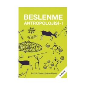 Beslenme Antropolojisi 1 - Hatiboğlu Yayınevi