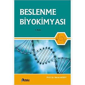 Beslenme Biyokimyası - Meral Aksoy