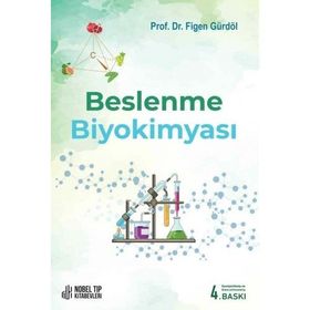 Beslenme Biyokimyası - Nobel Tıp Kitabevi