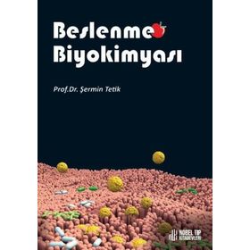 Beslenme Biyokimyası - Nobel Tıp Kitabevleri