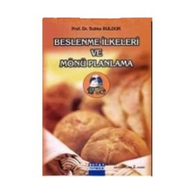 Beslenme İlkeleri ve Mönü Planlama - Sıdıka Bulduk