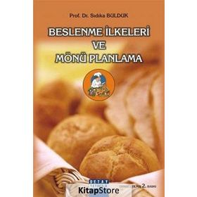 Beslenme İlkeleri ve Mönü Planlama - Sıdıka Bulduk