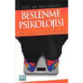BESLENME PSIKOLOJISI - SEFA SAYGILI