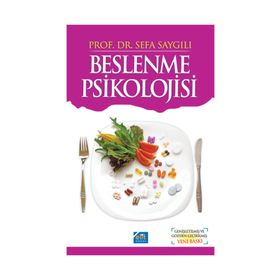 BESLENME PSIKOLOJISI - SEFA SAYGILI