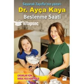 Beslenme Saati - Ayça Kaya