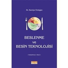 BESLENME VE BESIN TEKNOLOJISI - SAMIYE ERDOĞAN