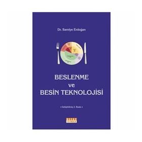 BESLENME VE BESIN TEKNOLOJISI - SAMIYE ERDOĞAN