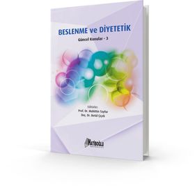 Beslenme ve Diyetetik Güncel Konular - 3 - Muhittin Tayfur Betül Çiçek