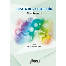 Beslenme ve Diyetetik -Güncel Konular 4 - Muhittin Tayfur