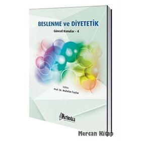 Beslenme ve Diyetetik -Güncel Konular 4 - Muhittin Tayfur