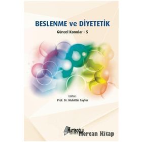 Beslenme ve Diyetetik - Güncel Konular - 5 - Muhittin Tayfur
