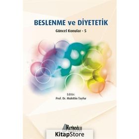 Beslenme ve Diyetetik - Güncel Konular - 5 - Muhittin Tayfur