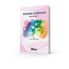Beslenme ve Diyetetik Güncel Konular - 7 - Muhittin Tayfur