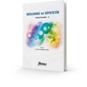 Beslenme ve Diyetetik - Güncel Konular 8 - Muhittin Tayfur