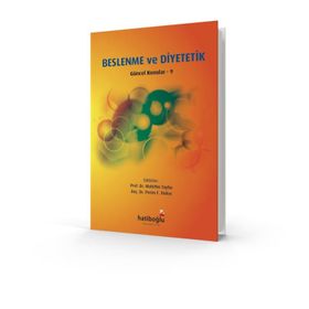 Beslenme ve Diyetetik Güncel Konular 9 Hatiboğlu Yayınları