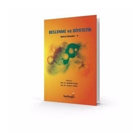 Beslenme ve Diyetetik Güncel Konular 9 Hatiboğlu Yayınları