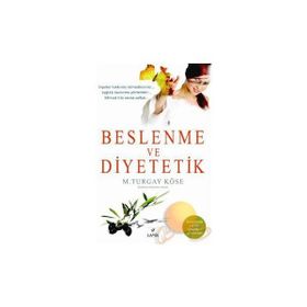 BESLENME VE DIYETETIK - M. TURGAY KÖSE