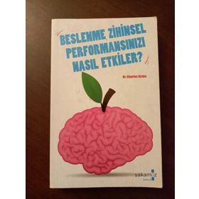 BESLENME ZIHINSEL PERFORMANSINIZI NASIL ETKILER - CHARLES KREBS