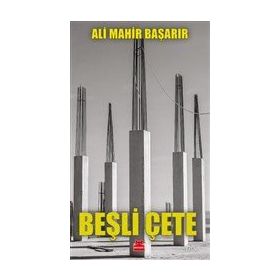 Beşli Çete - Ali Mahir Başarır