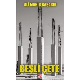 Beşli Çete - Ali Mahir Başarır