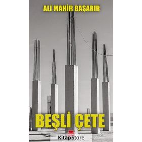 Beşli Çete - Ali Mahir Başarır