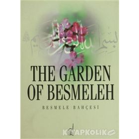 BESMELE BAHÇESİ / THE GARDEN OF BESMELE - ALI ALPARSLAN